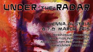 Veranstaltung: Under the Radar – Sense/Sensuality | 06.-08.03.2015 | Wien